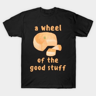 Wheel of the Good Stuff Cheese Divinity Original Sin T-Shirt